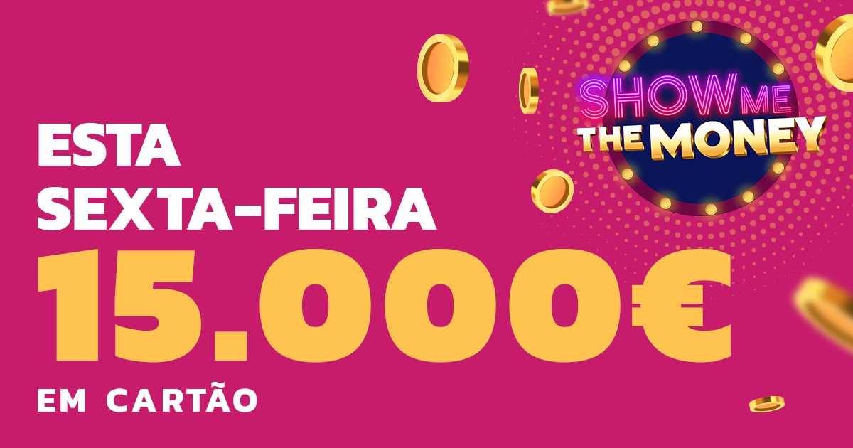 SHOW ME THE MONEY