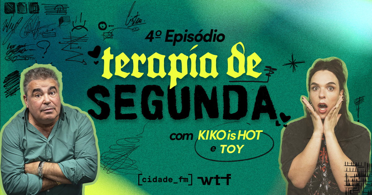 Ep.4 - Terapia de Segunda c/ Toy
