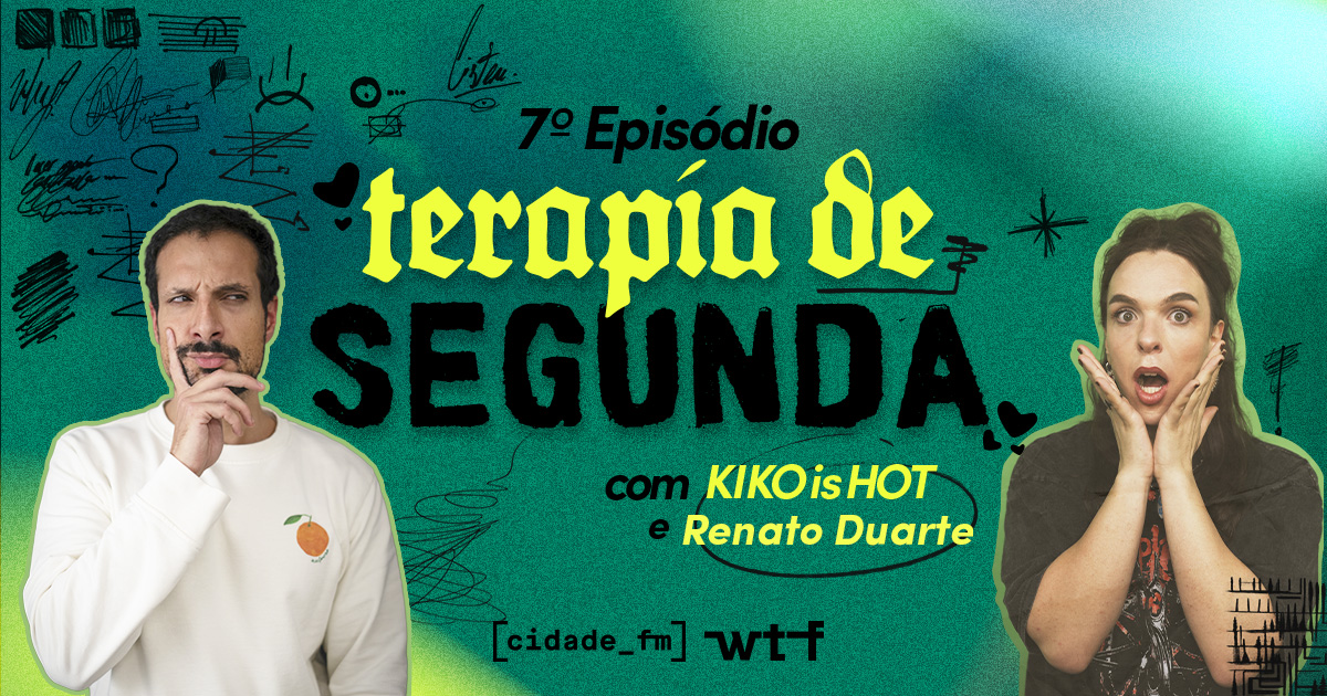 Ep.7 - Terapia de Segunda c/Renato Duarte Ep.7 - Terapia de Segunda c/Renato Duarte