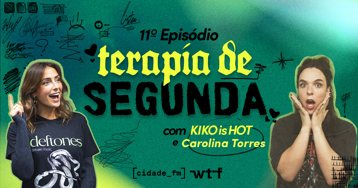 Ep.11 - Terapia de Segunda c/Carolina Torres