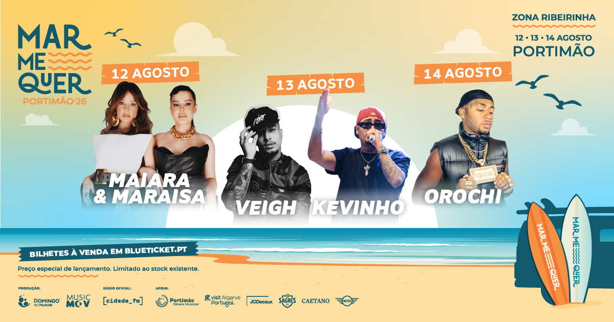 Festival Mar Me Quer regressa a Portimão nos dias 12, 13 e 14 de agosto