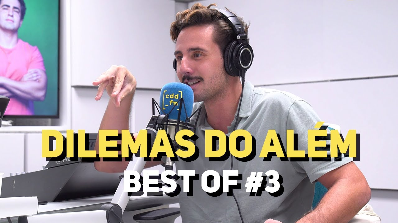 Dilemas do Além com Carlos Coutinho Vilhena - BEST OF #3