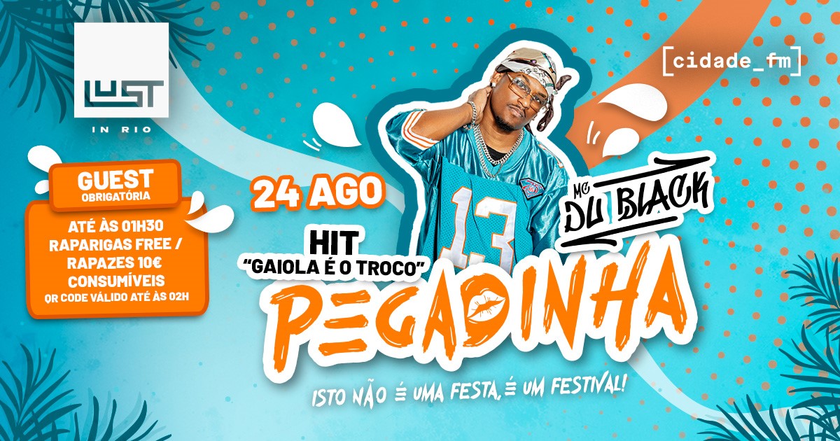 PEGADINHA - Todas as quintas feiras, no Lust In Rio