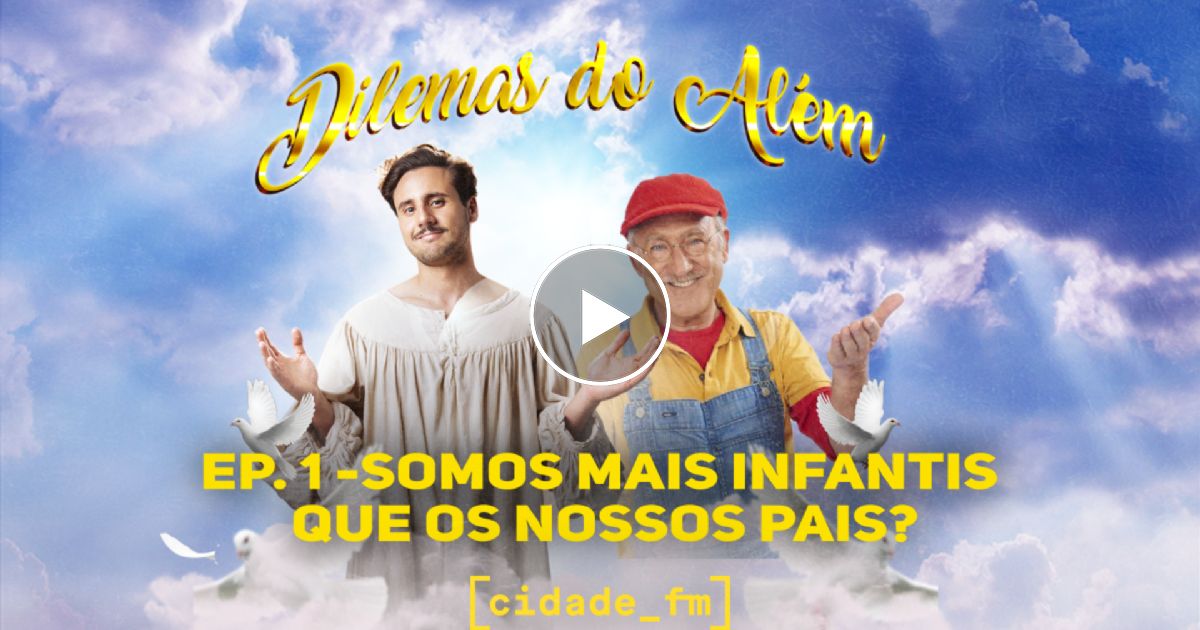 Dilemas do Além com Avô Cantigas